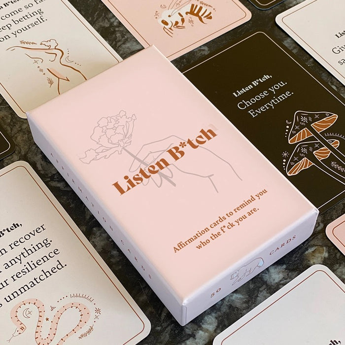 Listen B*tch - Affirmation Cards