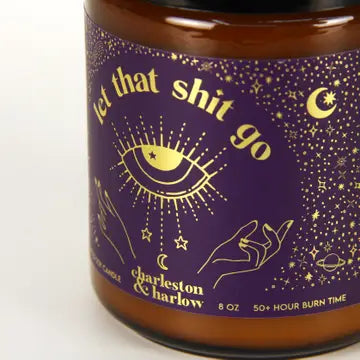 Charleston & Harlow Candle Co. - Let That Shit Go