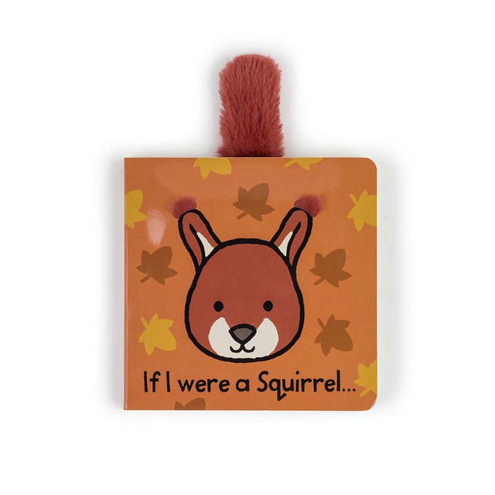 Jellycat - If I Were a Squirrel Board Book