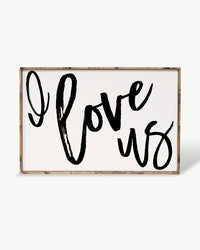 I Love Us Framed Print